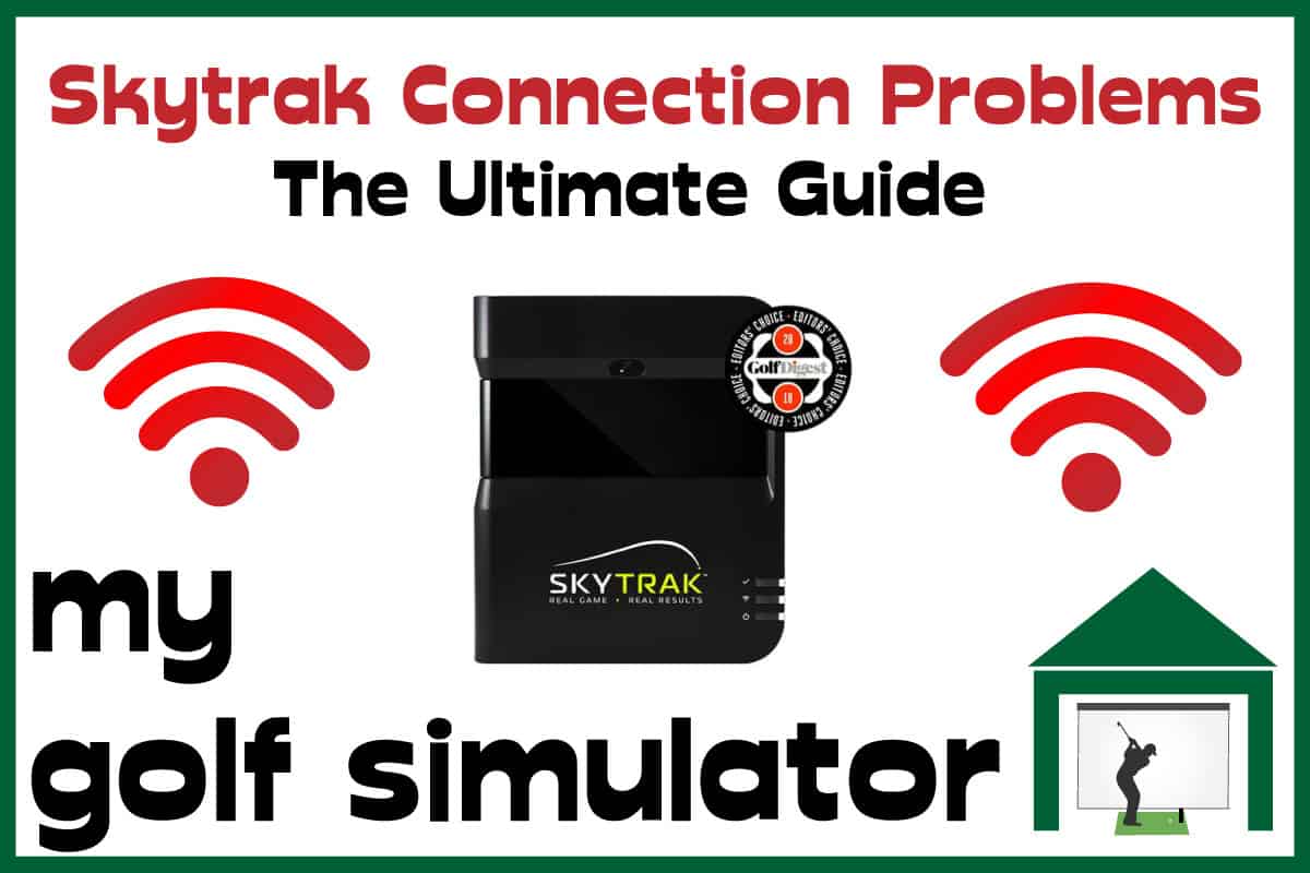 Skytrak Connection Problems - The Ultimate Guide | My Golf Simulator