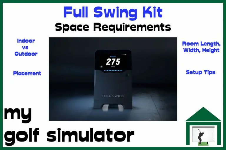 Full Swing Kit Space Requirements | My Golf Simulator